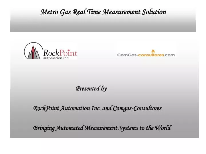 metro gas real time measurement solution