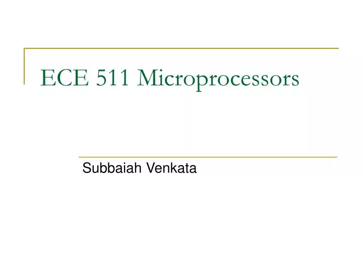 ece 511 microprocessors