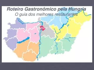 Roteiro Gastronômico pela Hungria O guia dos melhores restaurantes