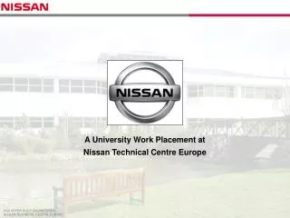 A University Work Placement at Nissan Technical Centre Europe