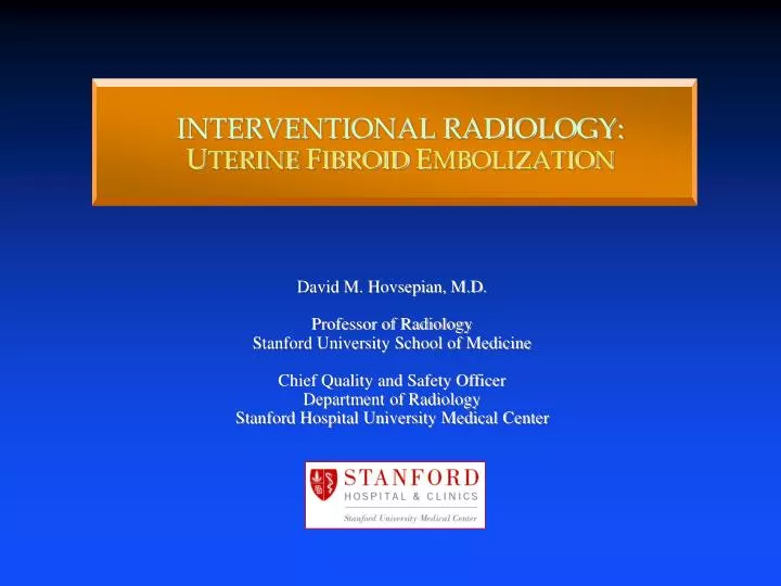 interventional radiology u terine f ibroid e mbolization