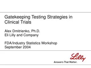 Gatekeeping Testing Strategies in Clinical Trials