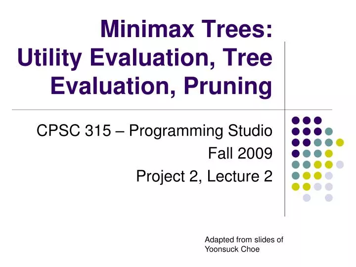 minimax trees utility evaluation tree evaluation pruning