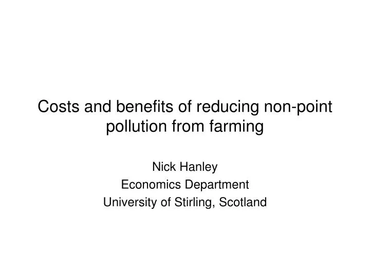 costs and benefits of reducing non point pollution from farming