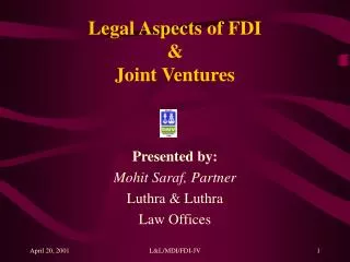 Legal Aspects of FDI &amp; Joint Ventures
