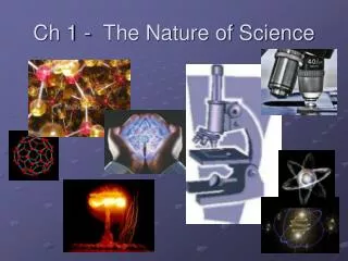 Ch 1 - The Nature of Science