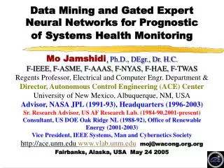 Data Mining and Gated Expert Neural Networks for Prognostic of Systems Health Monitoring
