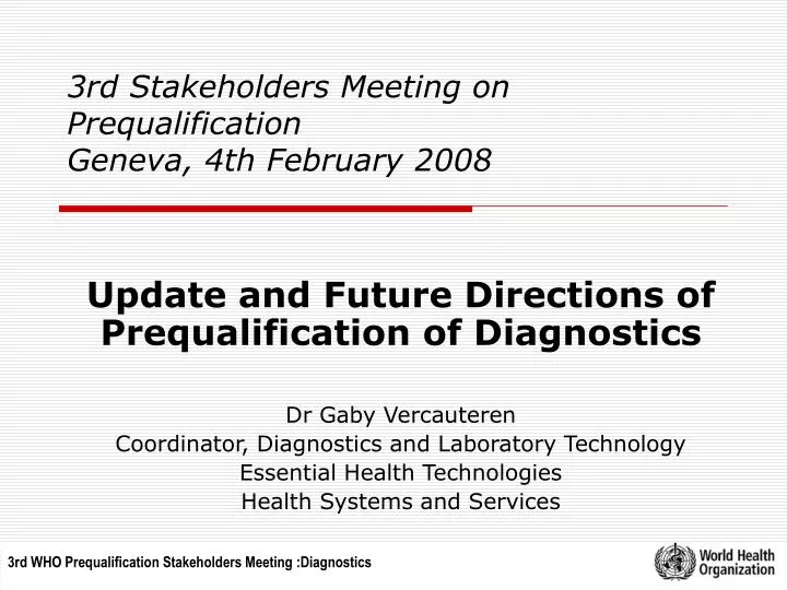 3rd stakeholders meeting on prequalification geneva 4th february 2008