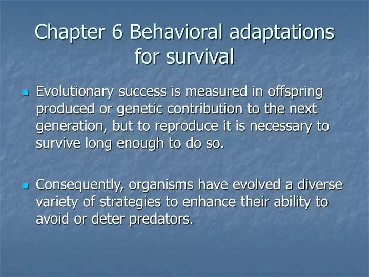 chapter 6 behavioral adaptations for survival