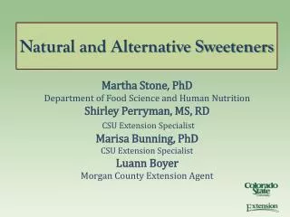 Natural and Alternative Sweeteners