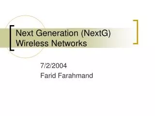 Next Generation (NextG) Wireless Networks