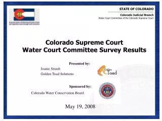 Colorado Supreme Court Water Court Committee Survey Results