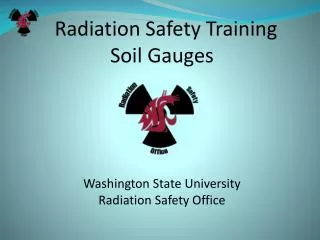 radiation safety training soil gauges washington state university radiation safety office