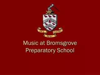 Music at Bromsgrove Preparatory School