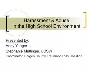 Harassment &amp; Abuse in the High School Environment