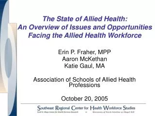 The State of Allied Health: An Overview of Issues and Opportunities Facing the Allied Health Workforce