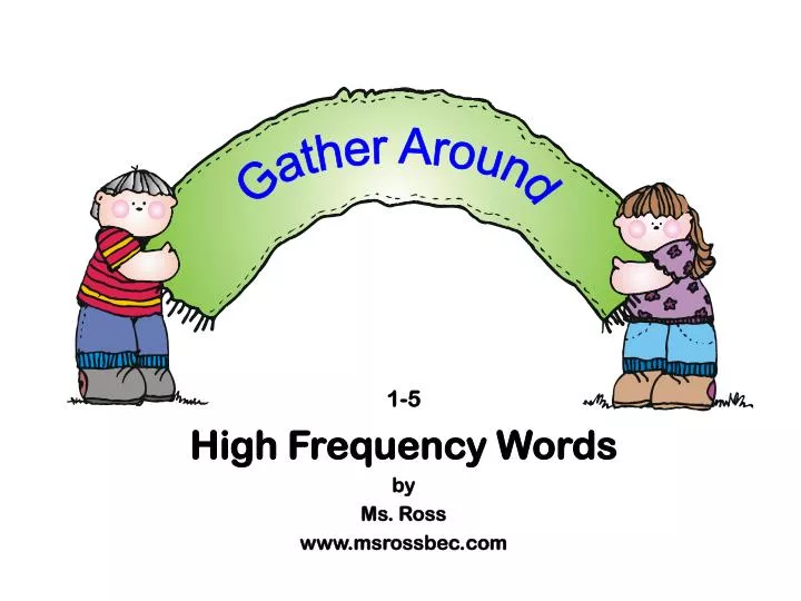 1 5 high frequency words by ms ross www msrossbec com