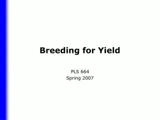 Breeding for Yield