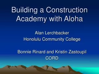 Building a Construction Academy with Aloha