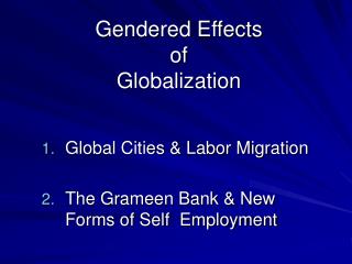 Gendered Effects of Globalization