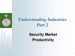 Understanding Industries Part 2