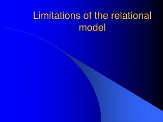 Limitations of the relational model