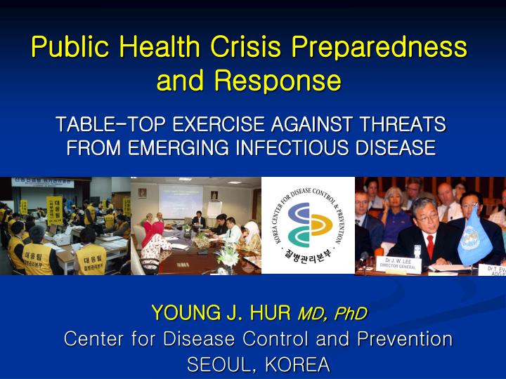 table top exercise against threats from emerging infectious disease