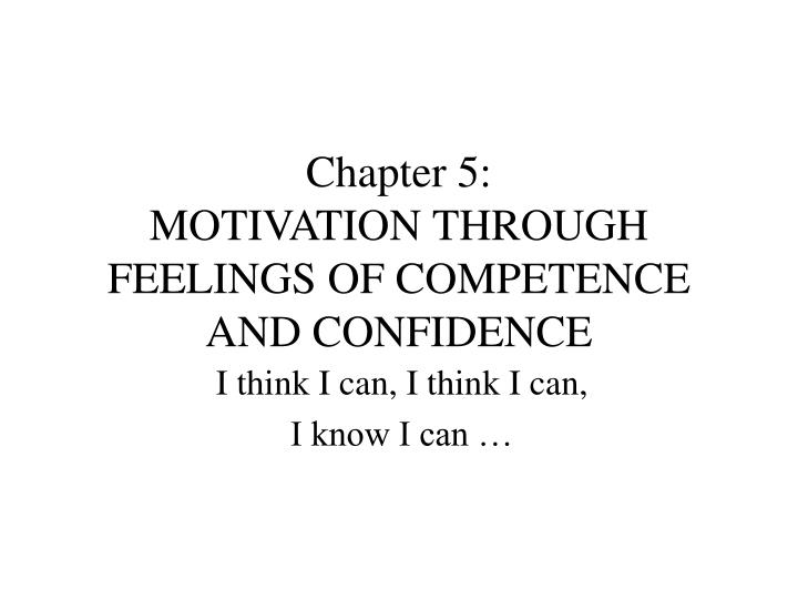 chapter 5 motivation through feelings of competence and confidence