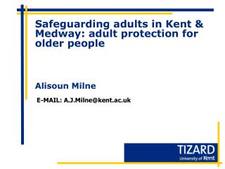 Safeguarding adults in Kent &amp; Medway: adult protection for older people