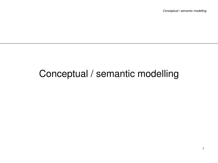 conceptual semantic modelling