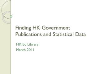 Finding HK Government Publications and Statistical Data