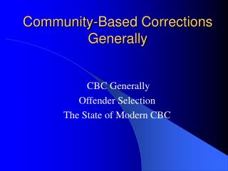 Community-Based Corrections Generally