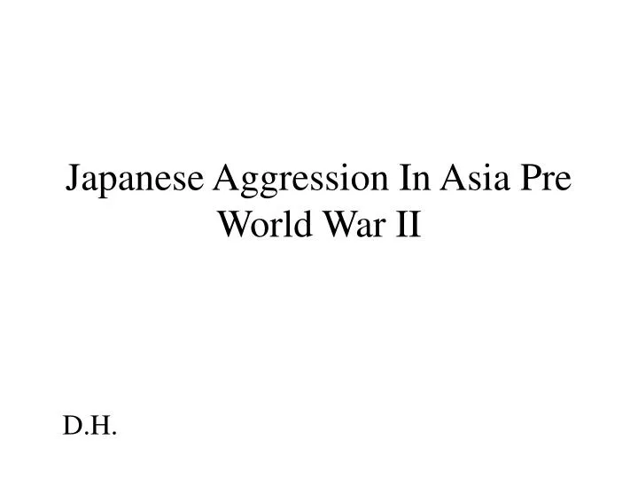 japanese aggression in asia pre world war ii