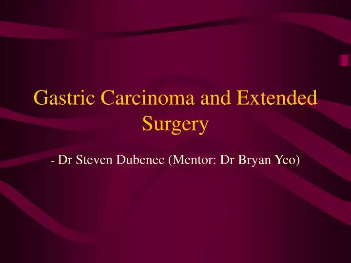 gastric carcinoma and extended surgery