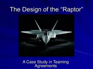 The Design of the “Raptor”