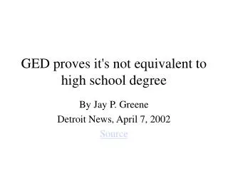 GED proves it's not equivalent to high school degree