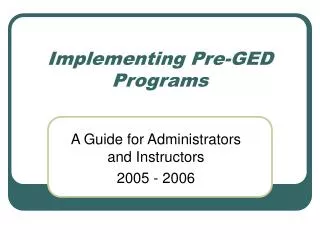 Implementing Pre-GED Programs