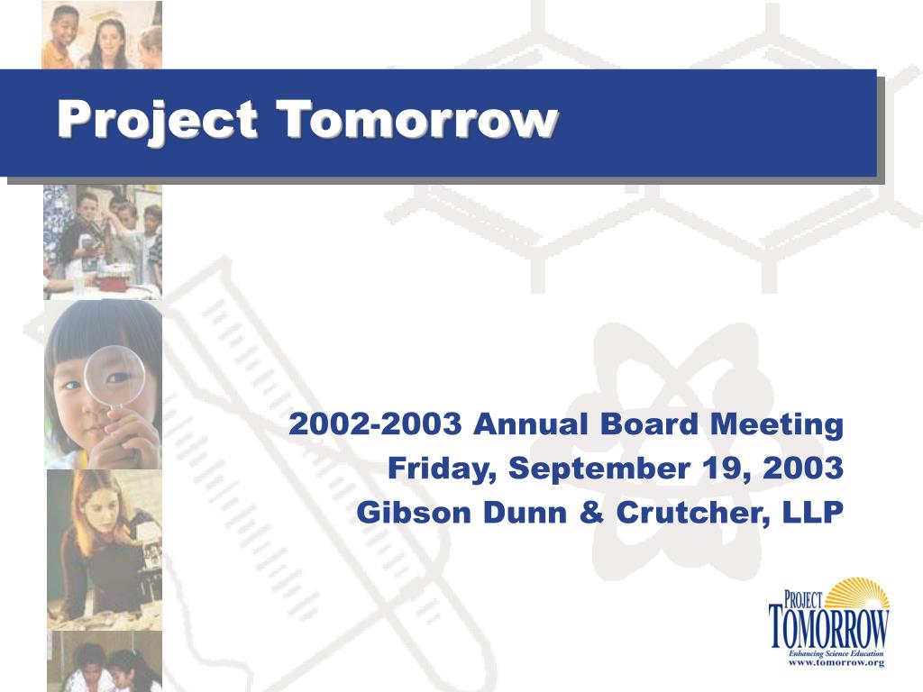 Presentations Tomorrow PPT - Project Tomorrow PowerPoint Presentation, free download - ID:35310