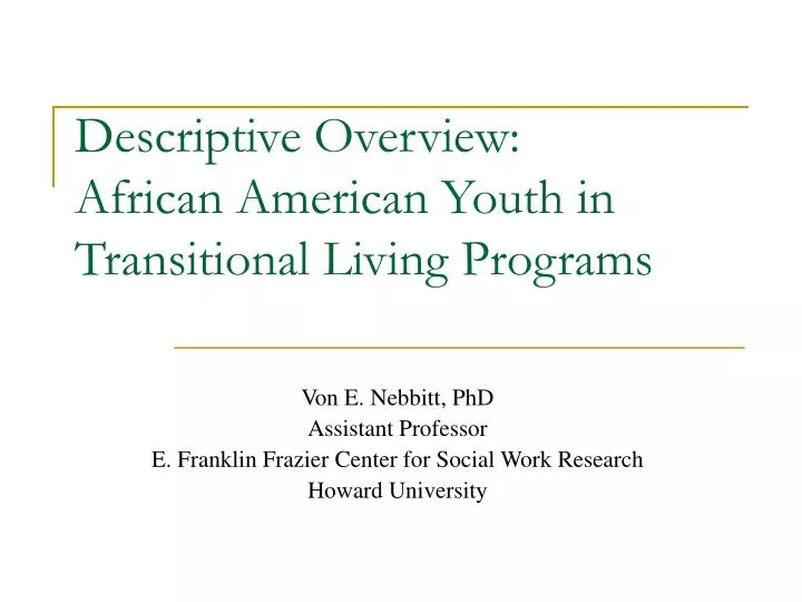descriptive overview african american youth in transitional living programs