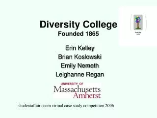 Diversity College Founded 1865