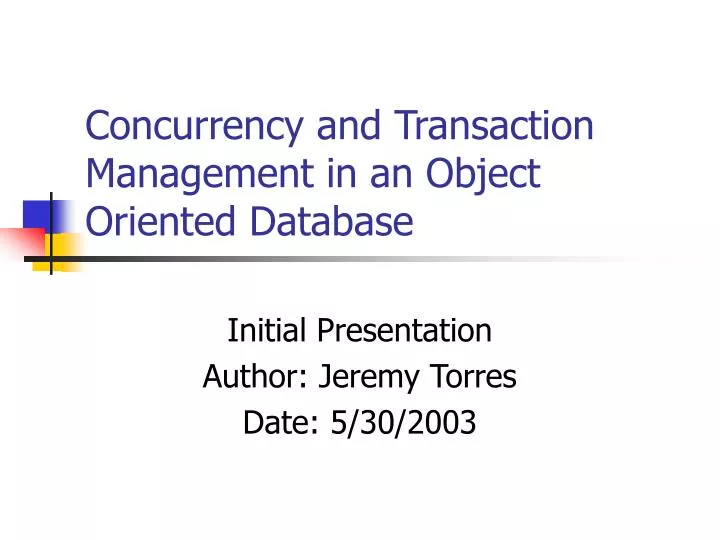 concurrency and transaction management in an object oriented database