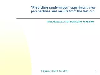 &quot;Predicting randomness” experiment: new perspectives and results from the test run