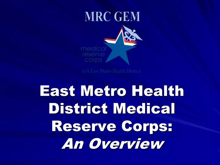 east metro health district medical reserve corps an overview
