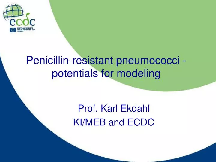 penicillin resistant pneumococci potentials for modeling
