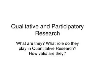 Qualitative and Participatory Research