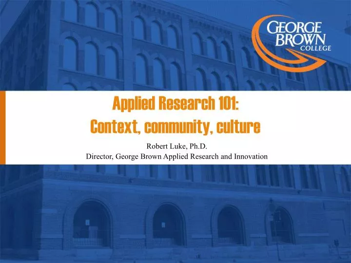 applied research 101 context community culture