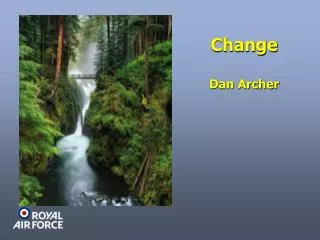 Change Dan Archer