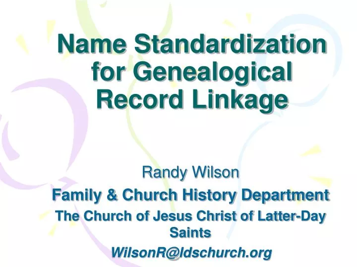name standardization for genealogical record linkage
