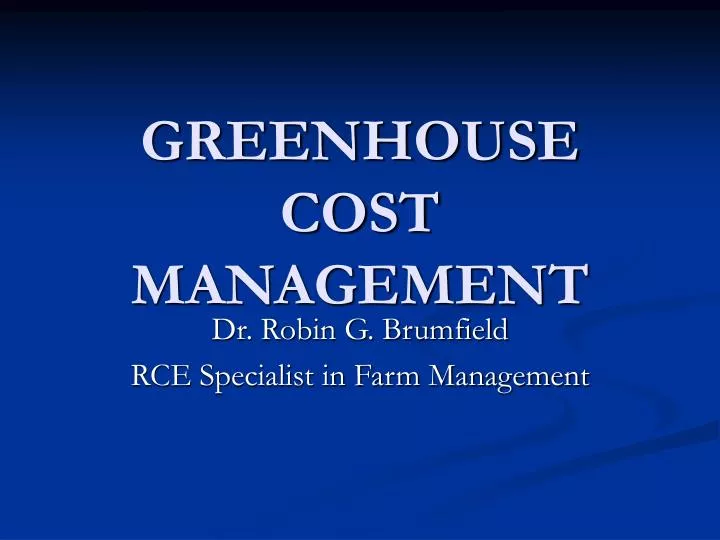 greenhouse cost management