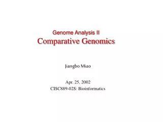 Genome Analysis II Comparative Genomics